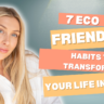 Eco-Friendly Habits